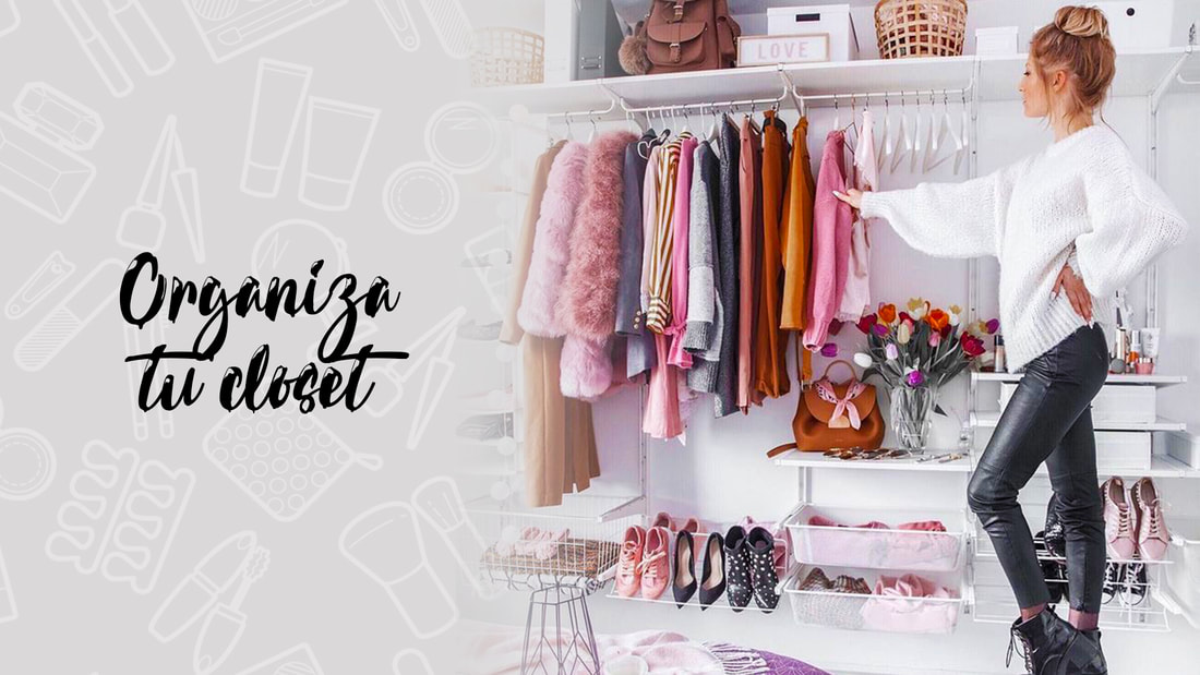 Tips para organizar tu closet
